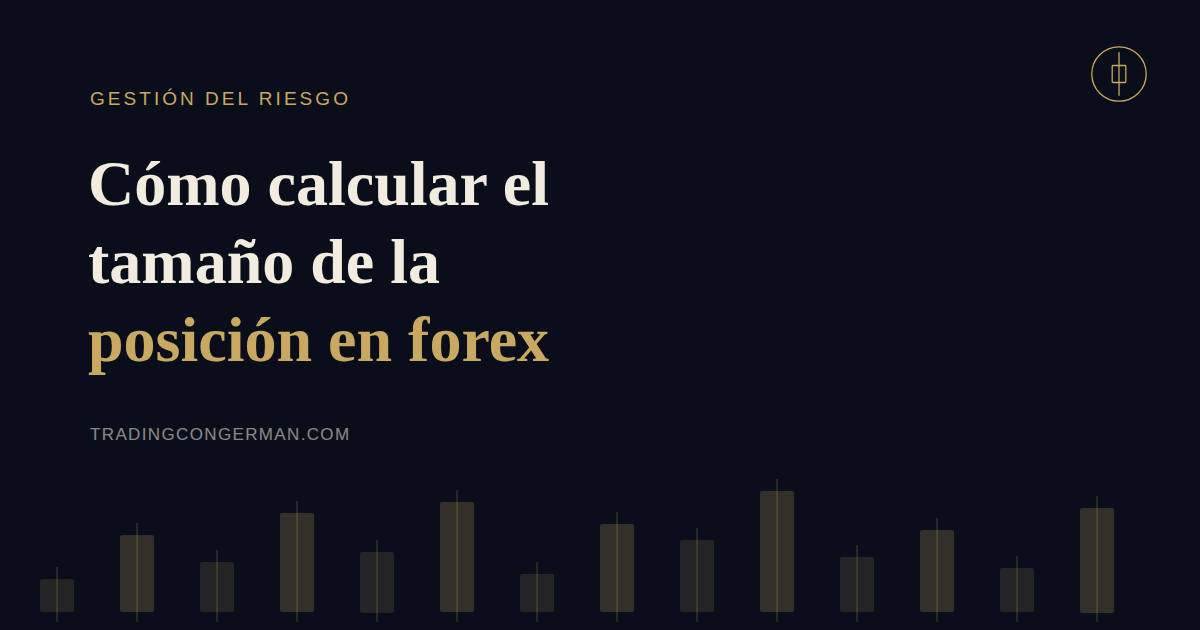 Portada del artículo sobre cómo calcular el tamaño de la posición en forex