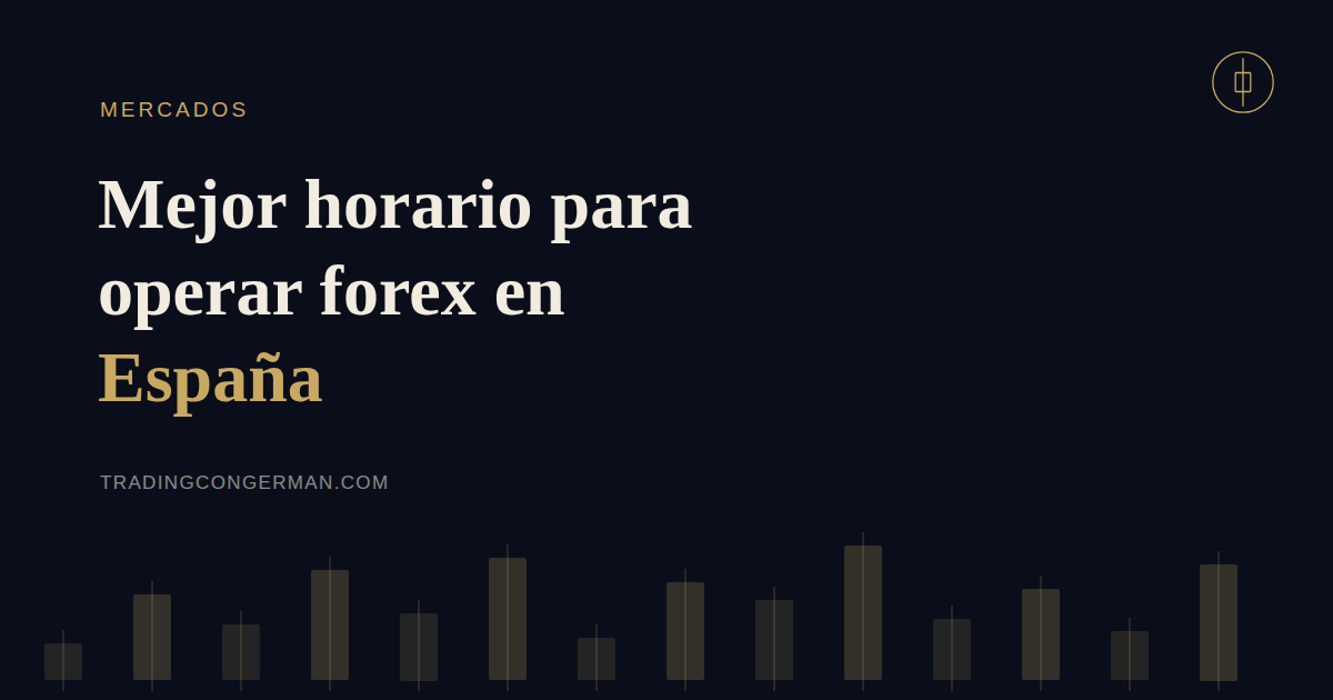 Portada del artículo sobre el mejor horario para operar forex en España, en hora peninsular