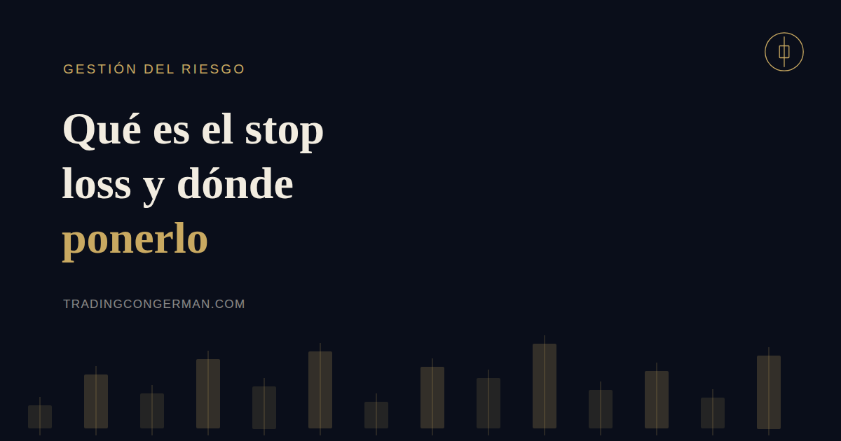 Portada del artículo sobre qué es el stop loss y dónde ponerlo